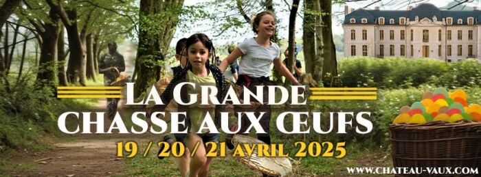 grande chasse aux oeufs.jpg château de vaux grande chasse aux oeufs.jpg château de vaux
